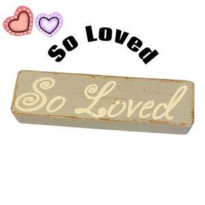 So Loved Wooden Sign Rounded Corners